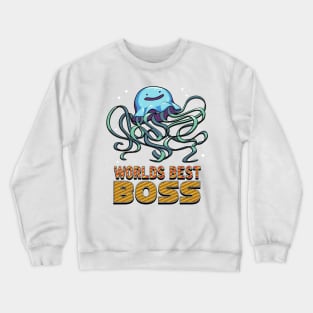 Worlds Best Boss Jellyfish Crewneck Sweatshirt